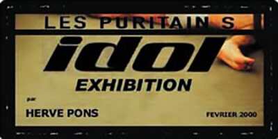 Press | "The Puritans" by David Noir | Idol | Exhibition