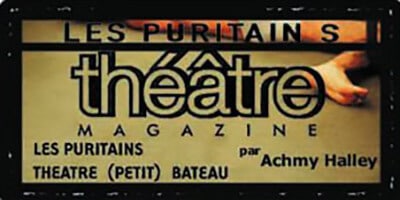 Press | "Les Puritains" by David Noir | Théâtre Magazine | Théâtre (petit) bateau