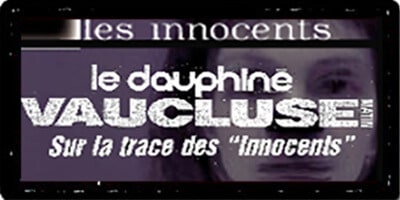Presse | "Les Innocents" von David Noir | Le Dauphiné Vaucluse | Auf der Spur der Unschuldigen