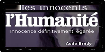 L'Humanité | Aude Brédy | Innocence Definitely Misplaced。
