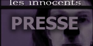 La presse de "Les Innocents" de David Noir