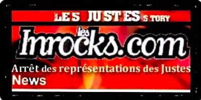 Presse | "Les Justes-story" von David Noir | les Inrocks.com | Stopp der Aufführungen von Les Justes