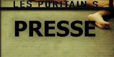 Read more about the article Les Puritains | Presse écrite