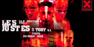 Les JUSTES-story | David Noir | Graphisme © Philippe Savoir | Photo © Karine Lhémon
